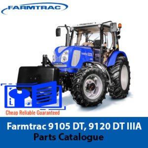 Comprehensive parts catalogue for Farmtrac 9105 DT and 9120 DT IIIA, featuring diagrams and details for efficient maintenance