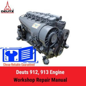 Deuts 912 and 913 Engine Workshop Repair Manual cover, featuring technical illustrations and detailed repair instructions