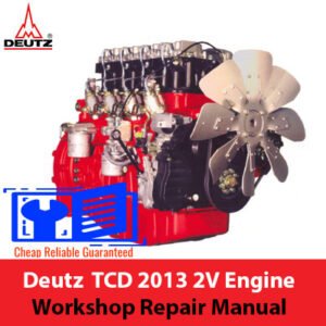 Deutz TCD 2013 2V Engine Workshop Repair Manual cover featuring technical illustrations and detailed repair instructions