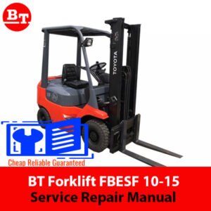 Service repair manual cover for Toyota BT Forklift FBESF 10-15, featuring technical illustrations and detailed instructions