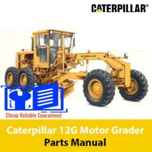 Comprehensive parts manual for Caterpillar 12G Motor Grader, including illustrations and part numbers for easy reference
