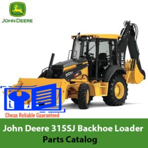 Parts catalog for John Deere 315SJ Backhoe Loader, detailing components and specifications for maintenance and repairs