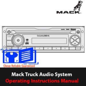 Mack Truck audio system operating instructions manual cover featuring the title and a graphic of the audio system