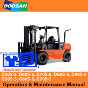 Comprehensive manual detailing operation and maintenance for Doosan Forklifts D50S-5 through D90S-5 and G50S-5 to G70S-5