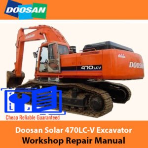 Doosan Solar 470LC-V Excavator Workshop Repair Manual showcasing the model name and essential repair information