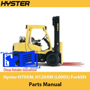Parts manual for Hyster H70XM and H120XM forklifts, detailing components and specifications for maintenance and repair