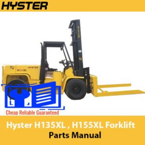 Parts manual for Hyster H135XL and H155XL forklifts, showcasing essential components and assembly instructions