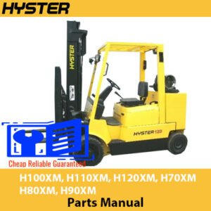 Parts manual for Hyster H100XM, H110XM, H120XM, H70XM, H80XM, and H90XM forklifts, detailing components and specifications