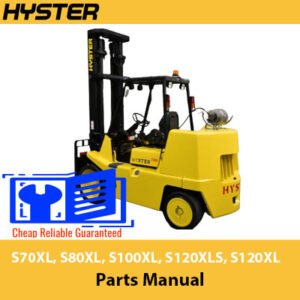 Comprehensive parts manual for Hyster S70XL, S80XL, S100XL, S120XLS, and S120XL forklifts, including specifications