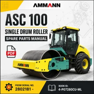 AMMANN ASC 100 Single Drum Roller Spare Parts Manual PDF