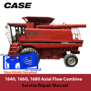 Service repair manual for Case 1640, 1660, and 1680 axial flow combines, detailing maintenance and repair procedures