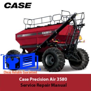 Case 3580 Precision Air Service Repair Manual cover featuring technical illustrations and detailed service information