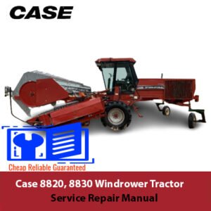 Service repair manual for Case 8820 and 8830 Windrower tractors, detailing maintenance and repair procedures