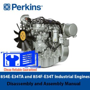 Manual detailing disassembly and assembly procedures for Perkins 854E-E34TA and 854F-E34T industrial engines