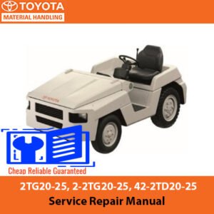 Comprehensive service repair manual for Toyota 2TG20-25 and 42-2TD20-25 material handling vehicles