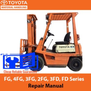 Repair manual cover for Toyota Forklift FG, 4FG, 3FG, 2FG, 3FD, and FD Series, featuring technical illustrations and details