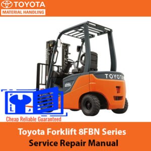Cover of the Toyota Forklift 8FBN Series Repair Manual, showcasing the forklift with highlighted repair and maintenance tips