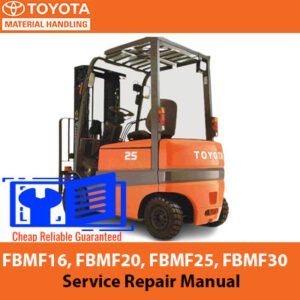 Toyota FBMF16, FBMF20, FBMF25, and FBMF30 forklift service repair manual, showcasing essential maintenance and repair information
