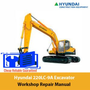 Hyundai 220LC-9A Excavator Workshop Repair Manual cover featuring the model and technical illustrations for maintenance guidance