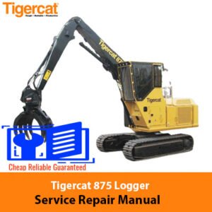 Tigercat 875 Logger Service Repair Manual cover featuring the model and technical illustrations for maintenance guidance