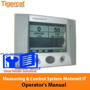 Comprehensive guide for Tigercat Measuring & Control System Motomit IT, outlining operational and control procedures