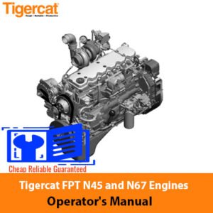Tigercat FPT N45 and N67 engines service repair manual, showcasing detailed diagrams and maintenance instructions