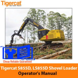 Tigercat S855D and LS855D Shovel Loader Operator's Manual cover featuring the model name and technical illustrations
