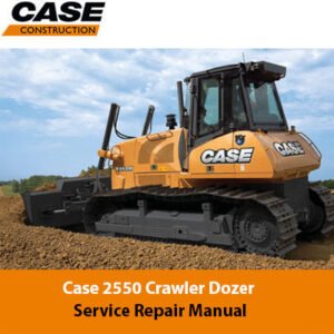 Case 2550 Dozer Service Repair Manual, displaying the dozer with technical illustrations for effective service and repairs