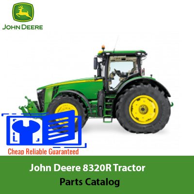 John Deere 8320R Tractor Parts Catalog cover featuring detailed illustrations and part descriptions for maintenance and repairs