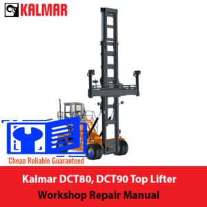 Kalmar DCT80 and DCT90 Top Lifter Workshop Repair Manual cover, featuring technical illustrations and detailed instructions
