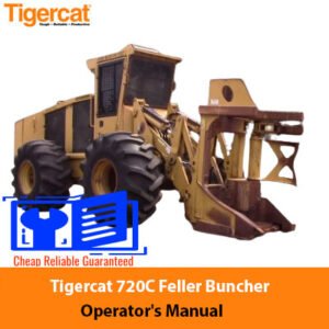 Tigercat 720C Feller Buncher Operator's Manual cover featuring the machine and key operational details