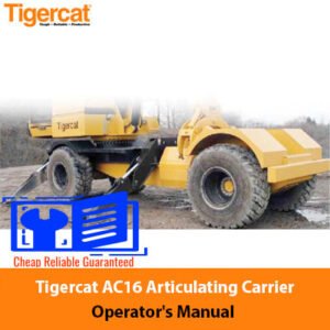 Tigercat AC16 Articulating Carrier Operator's Manual, showcasing the model and providing crucial operational information
