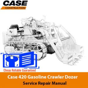Service Repair Manual for Case 420 Gasoline Crawler Dozer, showcasing detailed diagrams and maintenance instructions