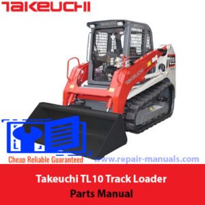 Takeuchi TL10 Track Loader Parts Manual cover featuring an illustration of the loader and detailed parts list