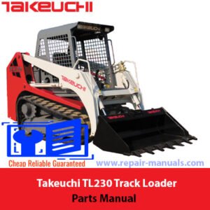 Parts manual for Takeuchi TL230 Track Loader, detailing components and assembly instructions for maintenance and repair