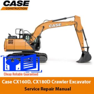 Comprehensive service manual for Case CX160D and CX180D excavators, including repair and maintenance guidelines