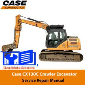 Cover of the Case CX130C Excavator Service Repair Manual, highlighting essential repair and service information