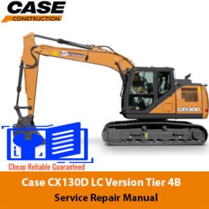 Cover of the Case CX130D LC Excavator Service Repair Manual, highlighting essential repair and service information