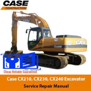 Case CX210, CX230, and CX240 excavator service repair manual, providing essential maintenance and repair guidelines