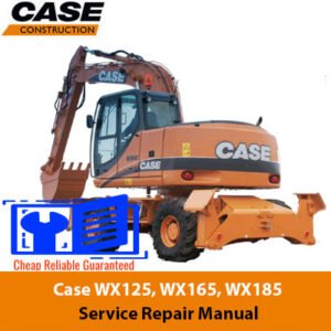 Repair manual for Case WX125, WX165, and WX185 wheeled excavators, providing essential service and maintenance information