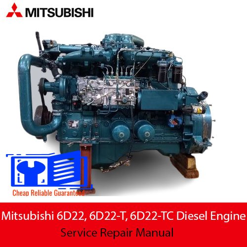 Service repair manual cover for Mitsubishi 6D22, 6D22-T, 6D22-TC diesel engines, featuring technical illustrations and details