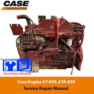 Service repair manual cover for Case Engine 6T-830 and 6TA-830, featuring technical illustrations and detailed instructions