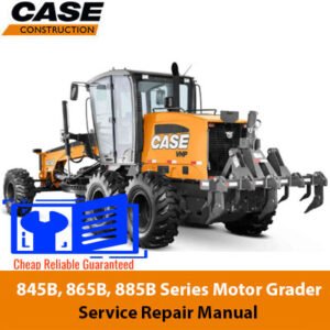 Comprehensive service manual for Case 845B, 865B, and 885B Series motor graders, covering repair and maintenance guidelines