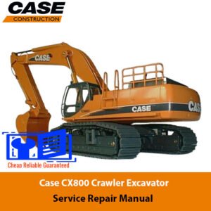 Case CX800 Excavator Service Repair Manual cover featuring the model name and technical illustrations