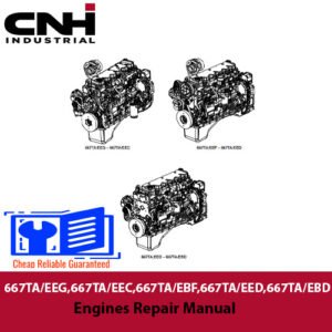 Repair manual for CHN 667TA/EEG, 667TA/EEC, 667TA/EBF, 667TA/EED, and 667TA/EBD engines