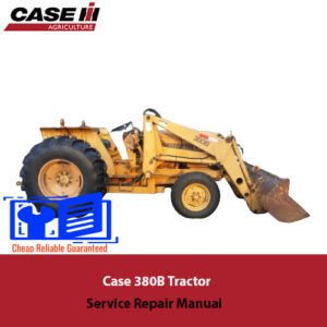 Cover of the Case 380B Tractor Service Repair Manual, displaying a tractor image and the manual's title prominently