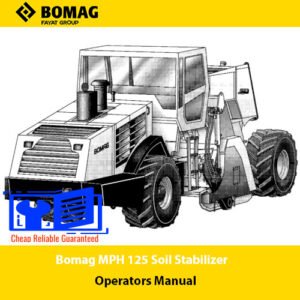Bomag MPH 125 Soil Stabilizer operators manual, providing essential guidelines for operation and maintenance procedures