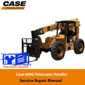 Service Repair Manual for Case 689G Telescopic Handler, showcasing detailed diagrams and maintenance instructions
