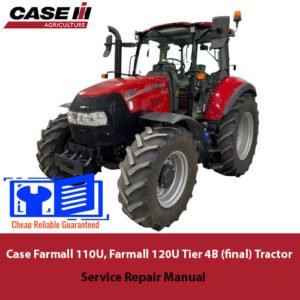 Case Farmall 110U and 120U tractor service repair manual, showcasing detailed diagrams and maintenance instructions