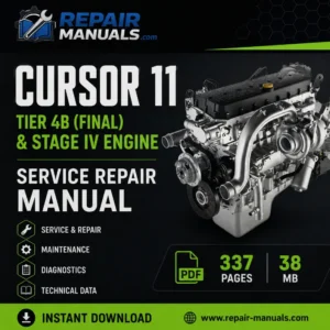 Cursor 11 Tier 4B Final Stage IV Engine Service Repair Manual PDF Download